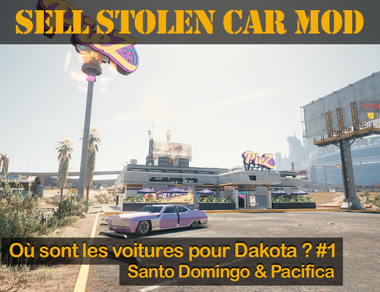 « Sell Stolen Car Mod » missions à Santo Domingo et Pacifica